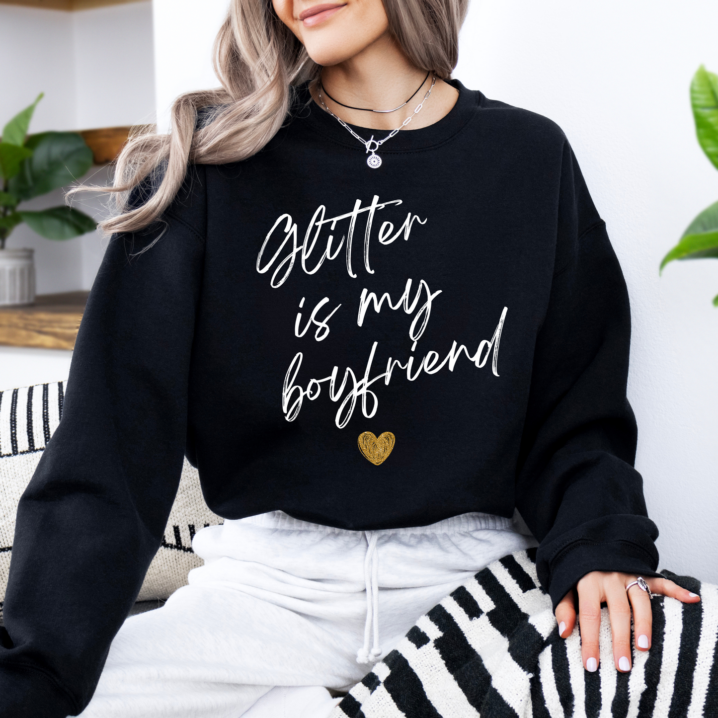 Glitter Is My Boyfriend Crew Neck Sweatshirt