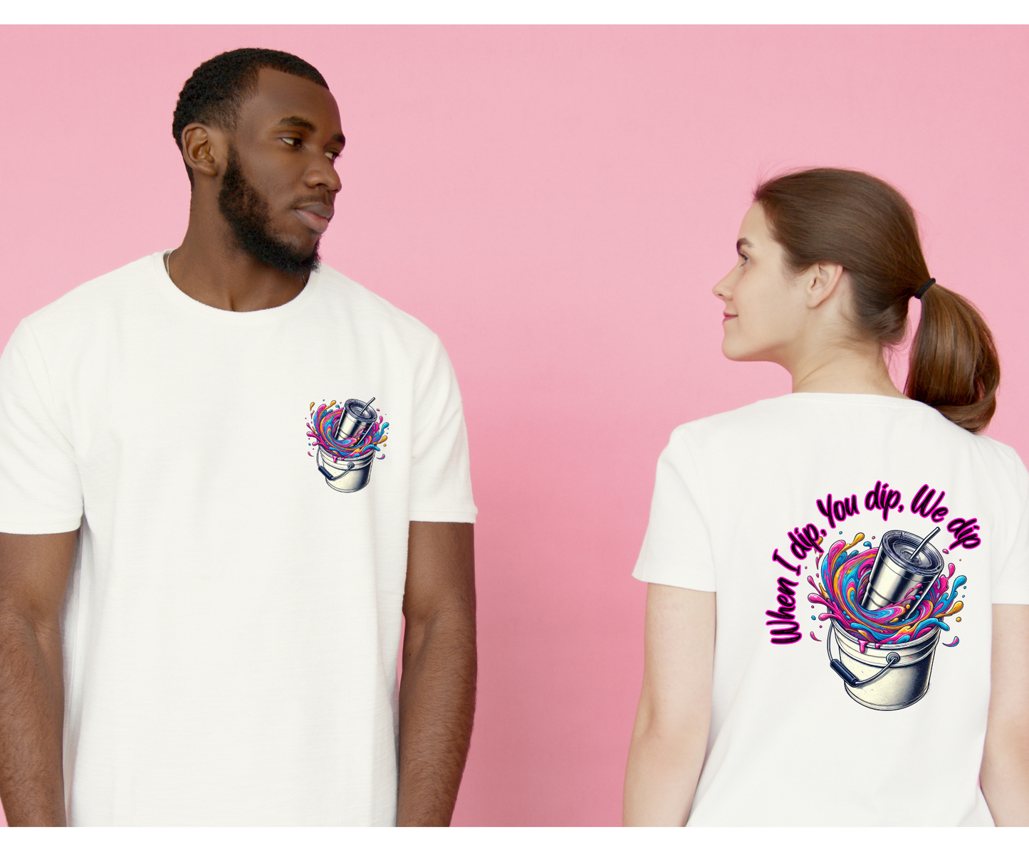 Custom Branded When I Dip T-Shirt Special Order YOUR LOGO