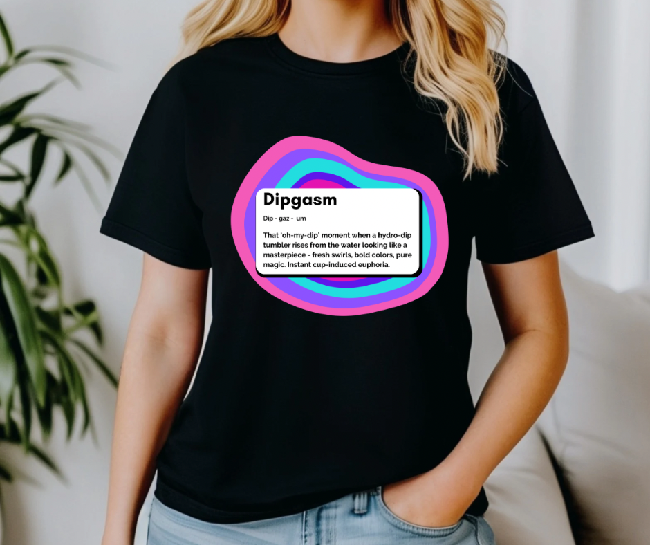 Dipgasm T-Shirt