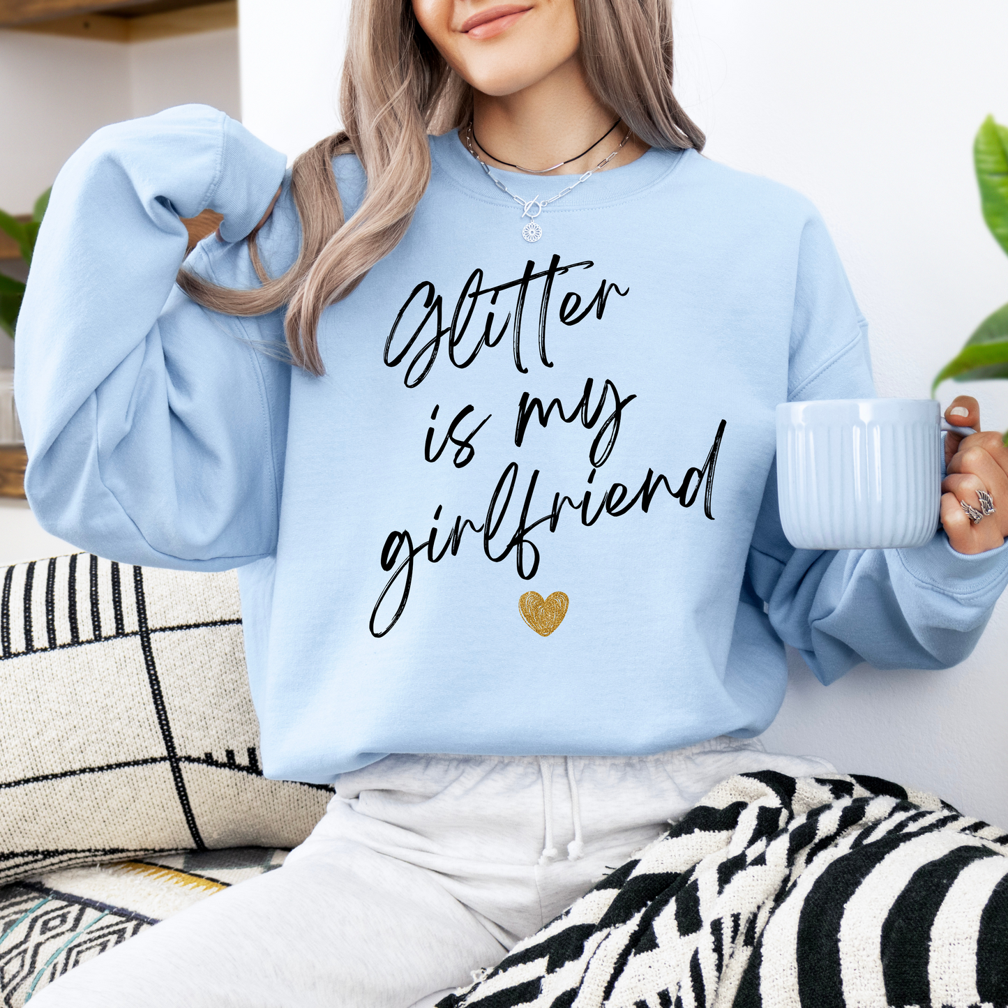 Glitter Is My Girlfriend Crew Neck Sweatshirt PRE-ORDER