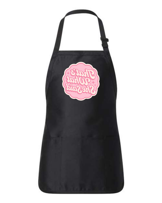 “That’s What She Said” Apron